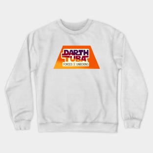 Darth Tuba Forces of Destiny Parody card Crewneck Sweatshirt